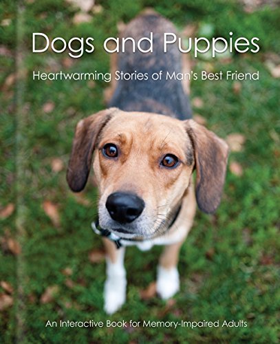Beispielbild fr DOGS and PUPPIES : Heartwarming Stories of Man's Best Friend zum Verkauf von Better World Books