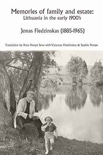 Stock image for Memories of family and estate: Lithuania in the early 1900's for sale by Russell Books