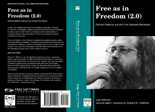 Free as in Freedom (2.0) - Sam Williams; 2nd edition revisions by Richard Stallman