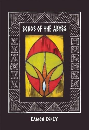 Imagen de archivo de Songs of the Abyss a la venta por Half Price Books Inc.