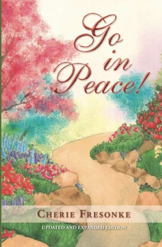 Imagen de archivo de Go in Peace! a la venta por BooksRun