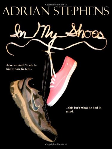 In My Shoes (9780983168119) by Adrian Stephens