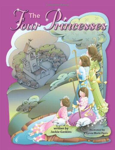 9780983169918: The Four Princesses