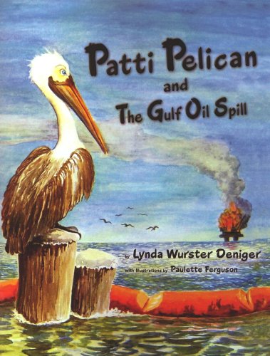 Beispielbild fr Patti Pelican and the Gulf Oil Spill zum Verkauf von HPB-Emerald