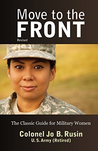 Imagen de archivo de Move to the Front: The Classic Guide for Military Women a la venta por Orion Tech