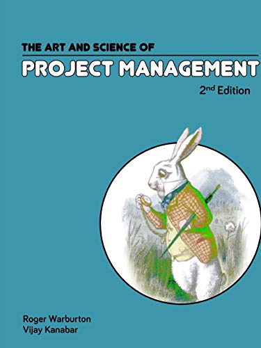 Beispielbild fr The Art and Science of Project Management zum Verkauf von The Book Cellar, LLC