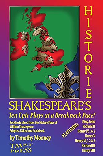 Shakespeare's Histories: Ten Epic Plays at a Breakneck Pace