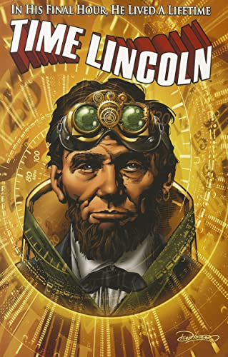 Beispielbild fr Time Lincoln Volume 1: Fate of the Union TP zum Verkauf von SecondSale