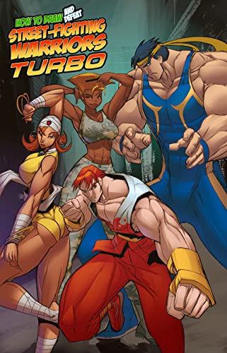 How to Draw Street-Fighting Warriors: Turbo (9780983182382) by Perry, Fred