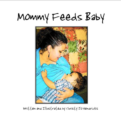 Stock image for Mommy Feeds Baby for sale by Wonder Book