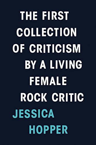 Stock image for The First Collection of Criticism by a Living Female Rock Critic for sale by Open Books