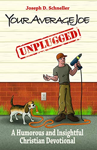 Beispielbild fr Your Average Joe Unplugged: A Humorous and Insightful Christian Devotional zum Verkauf von ThriftBooks-Dallas