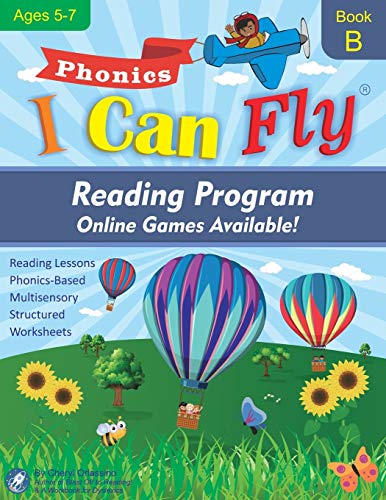 9780983199687: I Can Fly Reading Program - Book B, Online Games Available!: Orton-Gillingham Based Reading Lessons for Young Students Who Struggle with Reading and May Have Dyslexia (Reading Program Ages 5-7)