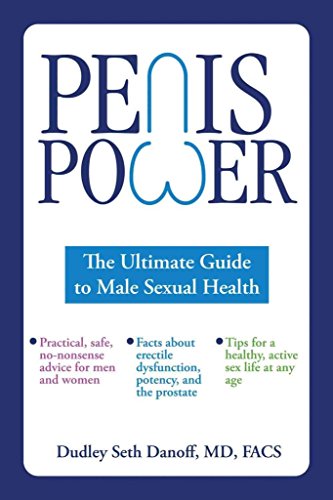 9780983199830: Penis Power: The Ultimate Guide to Male Sexual Health