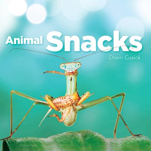 Beispielbild fr Animal Snacks zum Verkauf von Better World Books: West