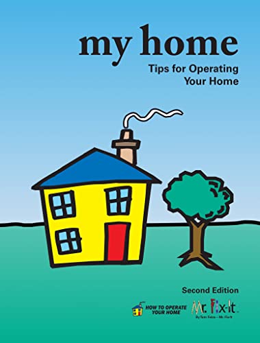 Beispielbild fr My Home - Tips for Operating Your Home zum Verkauf von Wonder Book
