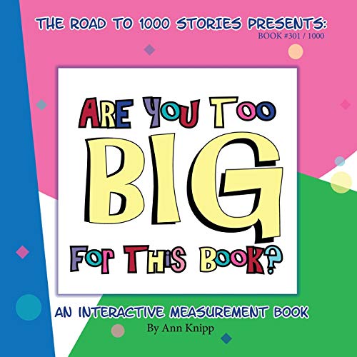 Stock image for Are You Too Big for This Book?: An Interactive Measurement Book (301) for sale by Lucky's Textbooks