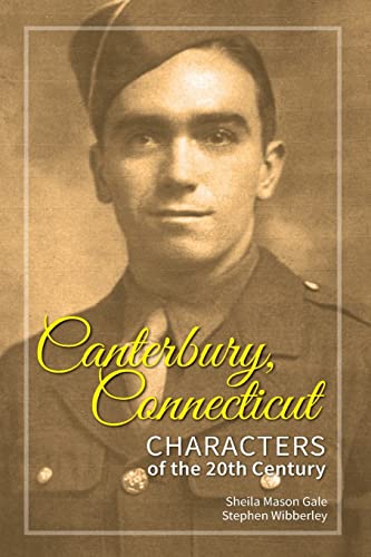 Stock image for Canterbury, Connecticut Characters of the 20th Century for sale by GF Books, Inc.