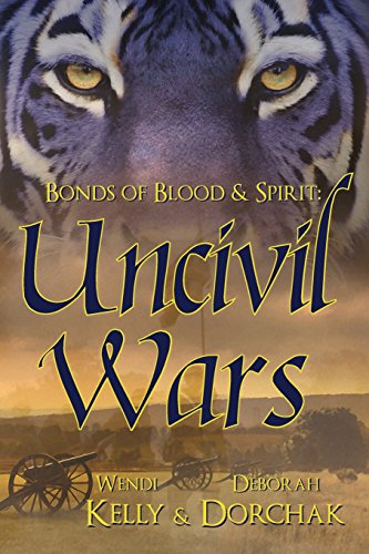 9780983210955: Bonds of Blood & Spirit: Uncivil Wars
