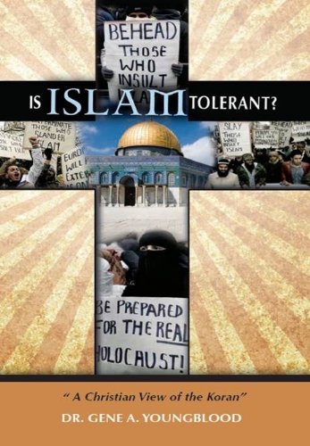Imagen de archivo de Is Islam Tolerant?: A Christian View of The Koran a la venta por Chequered Past
