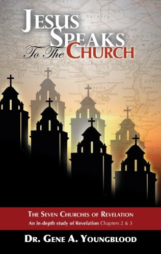 Stock image for Jesus Speaks to the Church: The Seven Churches of Revelation for sale by ThriftBooks-Atlanta