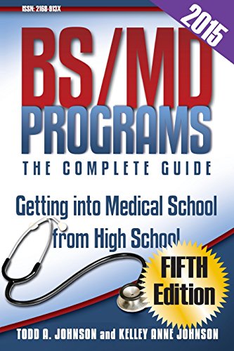 Beispielbild fr BS/MD Programs-The Complete Guide : Getting into Medical School from High School zum Verkauf von Better World Books