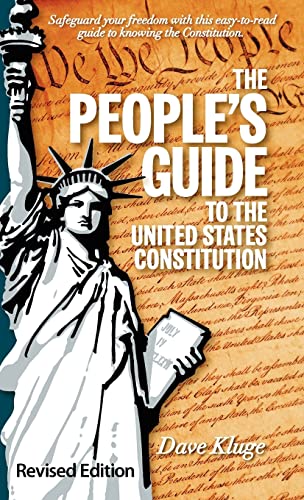 Stock image for The People's Guide to the United States Constitution, Revised Edition for sale by ThriftBooks-Atlanta