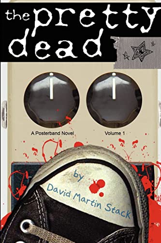 Stock image for The Pretty Dead (Posterband Novel) for sale by Lucky's Textbooks