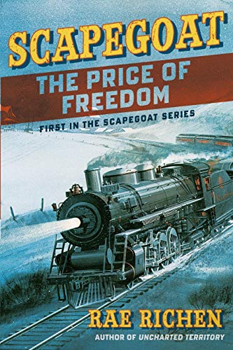 9780983224235: Scapegoat: The Price of Freedom: Book One: Volume 1