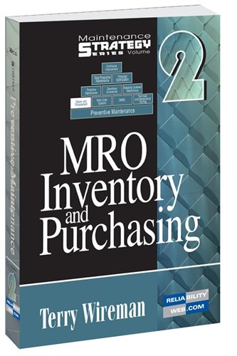 Stock image for Maintenance Strategy Series Volume 2 - MRO Inventory and Purchasing for sale by SecondSale
