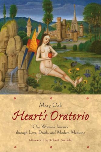 Imagen de archivo de Heart's Oratorio: One Woman's Journey through Love, Death, and Modern Medicine a la venta por HPB-Ruby