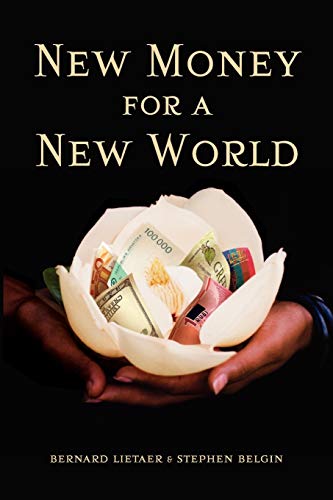 Stock image for New Money for a New World for sale by AwesomeBooks