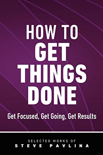 Imagen de archivo de How to Get Things Done - Get Focused, Get Going, Get Results a la venta por ThriftBooks-Atlanta