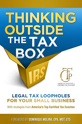 9780983234197: Thinking Outside the Tax Box - Legal Tax Loopholes for Your Small Business