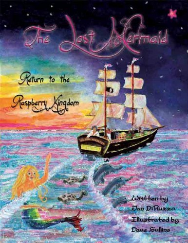 Beispielbild fr The Lost Mermaid: Return to the Raspberry Kingdom zum Verkauf von -OnTimeBooks-