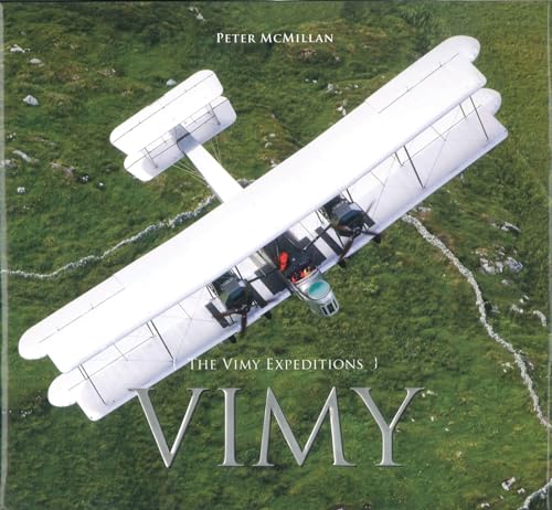 Stock image for The Vimy Expeditions for sale by ThriftBooks-Atlanta