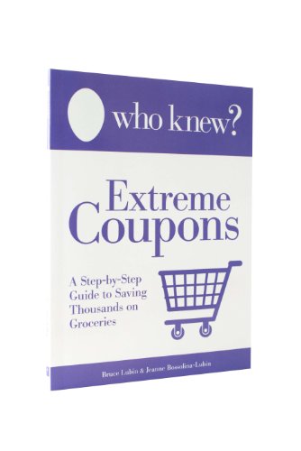 Stock image for Who Knew? Extreme Coupons for sale by Better World Books: West