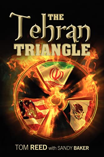 Stock image for The Tehran Triangle for sale by Wonder Book