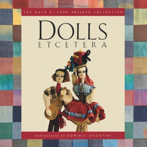 9780983239871: Dolls Etcetera: The Ruth E. Funk Private Collection
