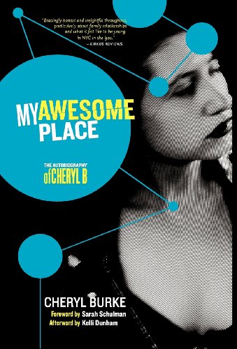 9780983242246: My Awesome Place: The Autobiography of Cheryl B