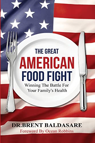 Stock image for The Great American Food Fight: Winning The Battle For Family Health for sale by ThriftBooks-Atlanta