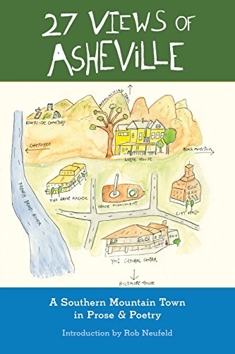 Beispielbild fr 27 Views of Asheville: A Southern Mountain Town in Prose & Poetry: 3 zum Verkauf von WorldofBooks