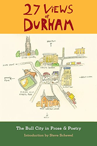 Beispielbild fr 27 Views of Durham : The Bull City in Prose and Poetry zum Verkauf von Better World Books