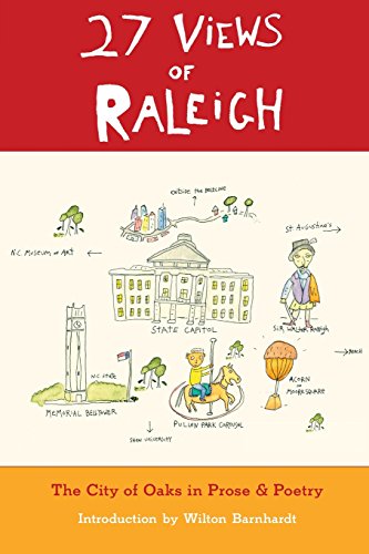 Beispielbild fr 27 Views of Raleigh: The City of Oaks in Prose & Poetry zum Verkauf von SecondSale