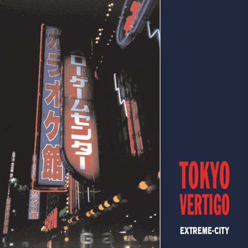 Stock image for Tokyo Vertigo: Extreme-City (Solar Books - Solar Seminal Cities) for sale by austin books and more