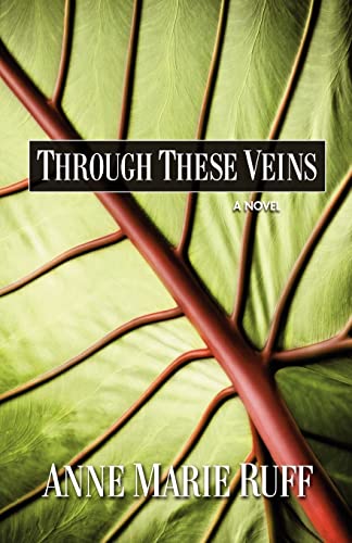 Beispielbild fr Through These Veins : A Novel zum Verkauf von Better World Books