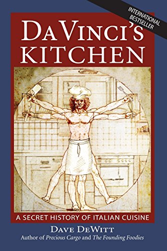 Imagen de archivo de Da Vincis Kitchen: A Secret History of Italian Cuisine a la venta por Goodwill Southern California