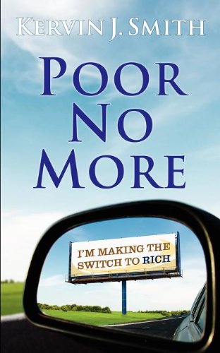 Stock image for Poor No More: I'm Making the Switch to Rich for sale by ThriftBooks-Dallas