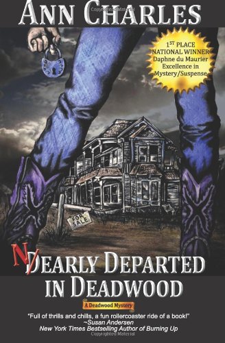 9780983256816: Nearly Departed in Deadwood: Deadwood Mystery Series