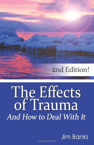 

The Effects of Trauma and How to Deal With It